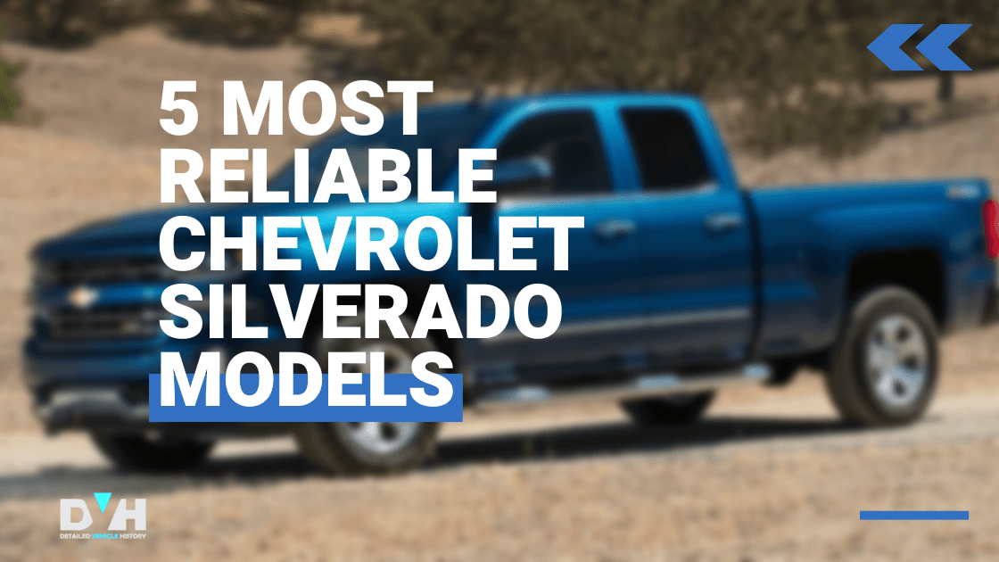 Photo of 5 Most Reliable Chevrolet Silverado Models