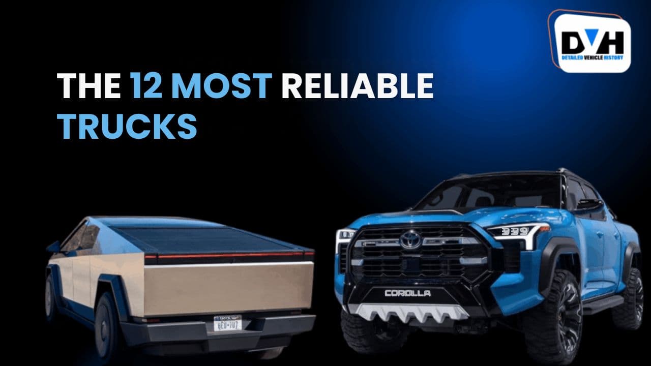 The 12 Most Reliable Trucks