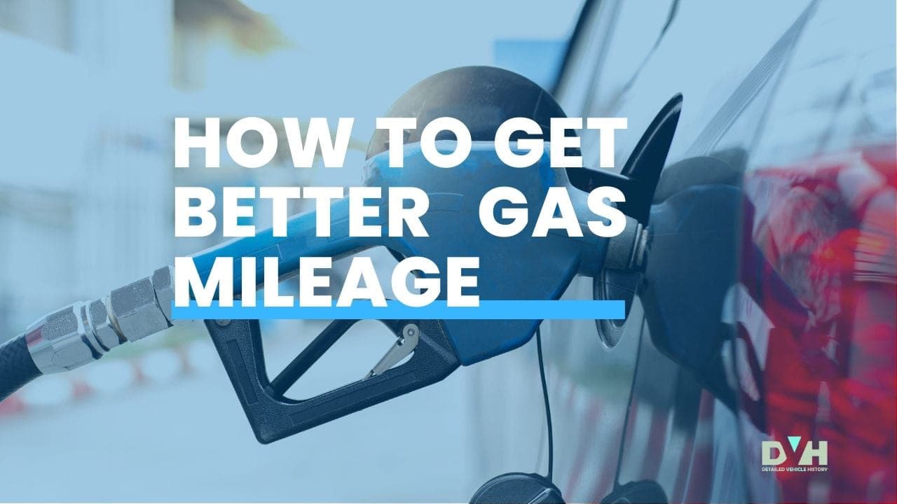 Photo of How to Get Better Gas Mileage