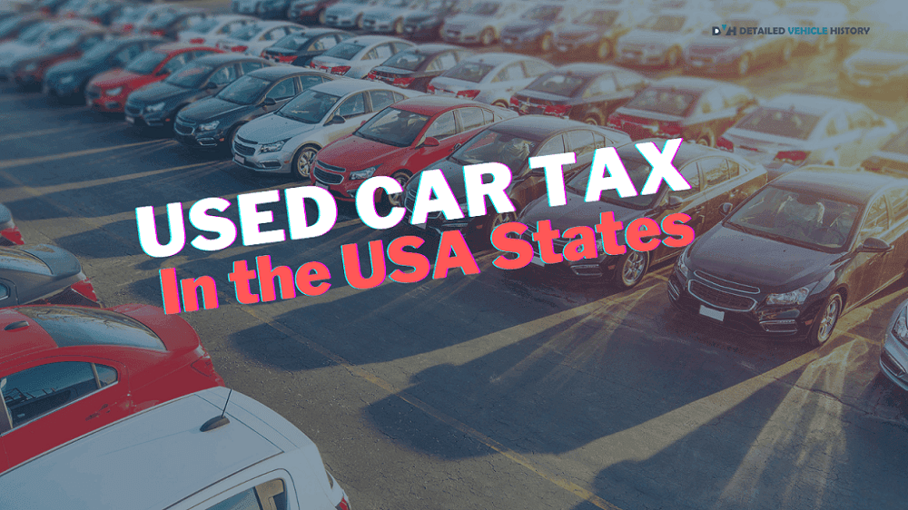 How much tax will you pay on a used car in the USA States?