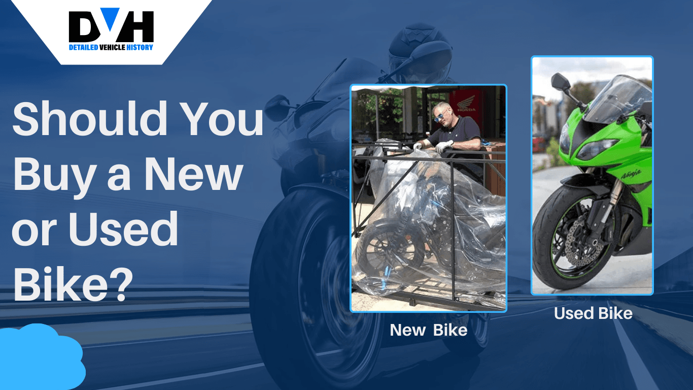 New vs. Used Motorcycles: Should You Buy a New or Used Bike?