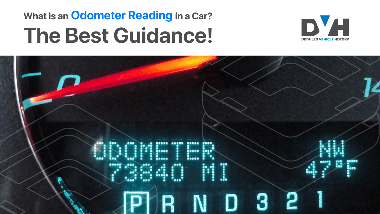 Odometer Reading: The Secret Life Story of Your Vehicle