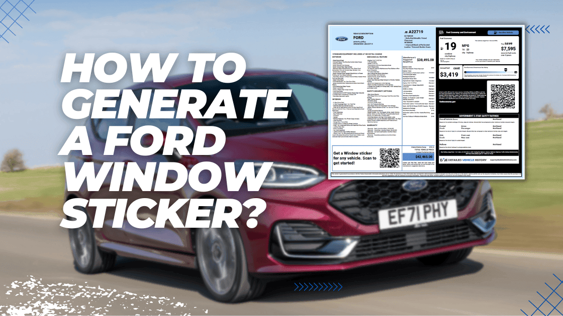 Photo of How to Generate a Ford Window Sticker