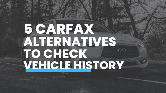 5 Carfax Alternatives To Check Vehicle History