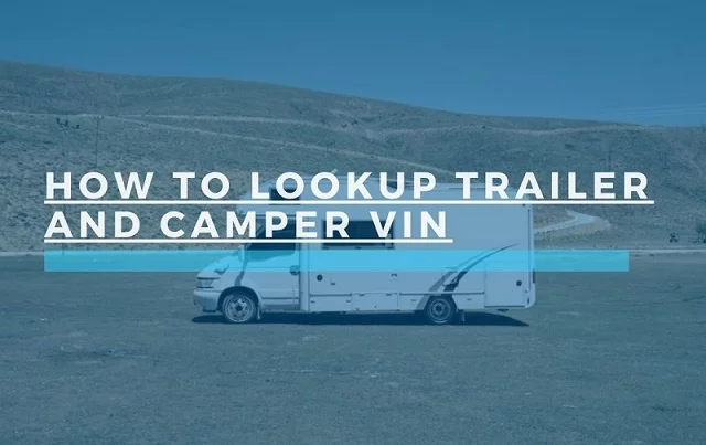 How to Lookup Trailer and Camper VIN