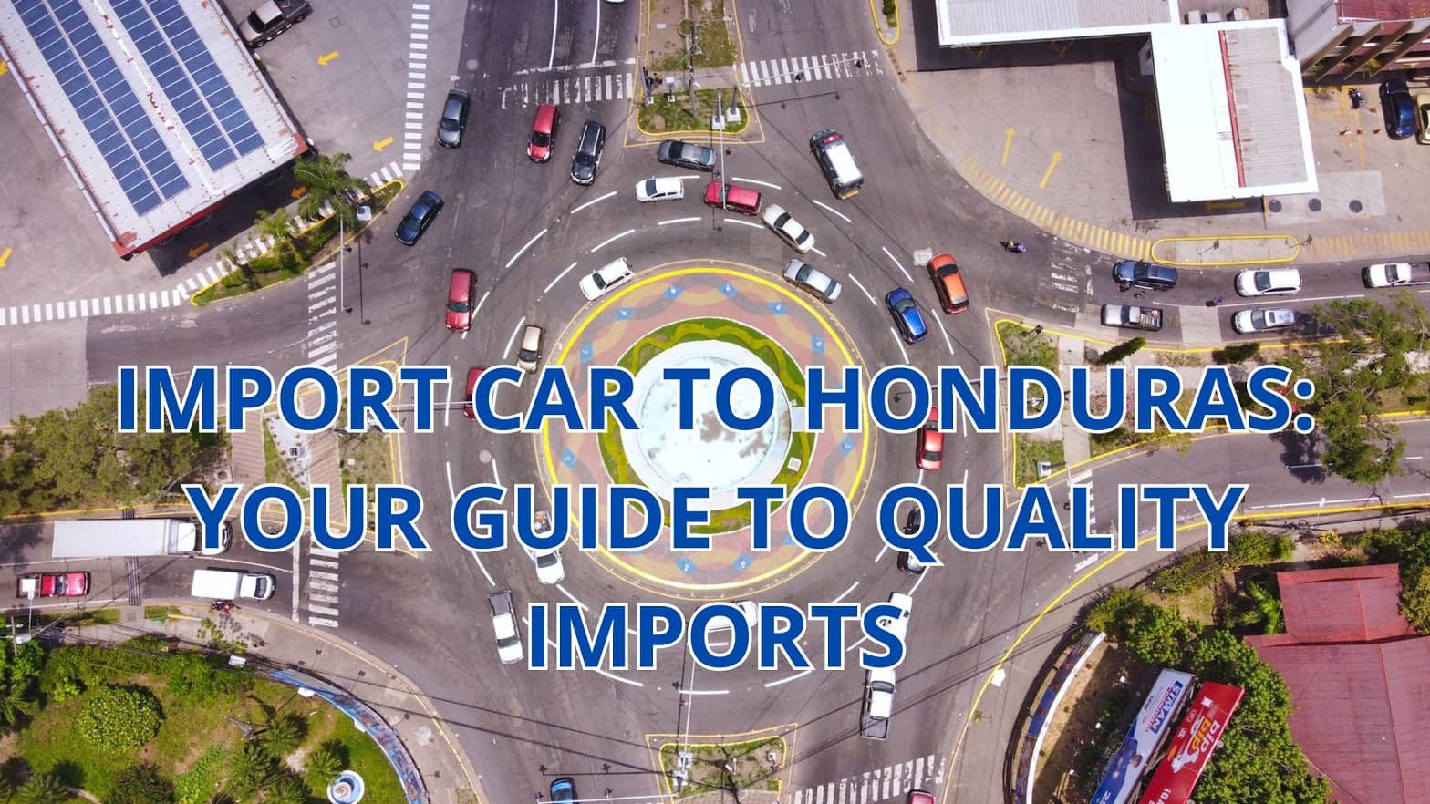Importing cars to Honduras