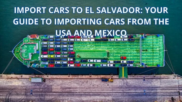 Import cars to El Salvador