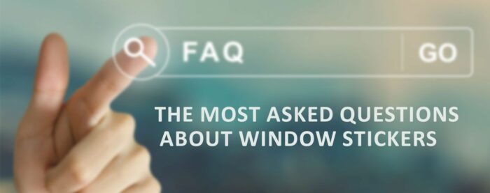 The Most Asked Questions About Window Stickers