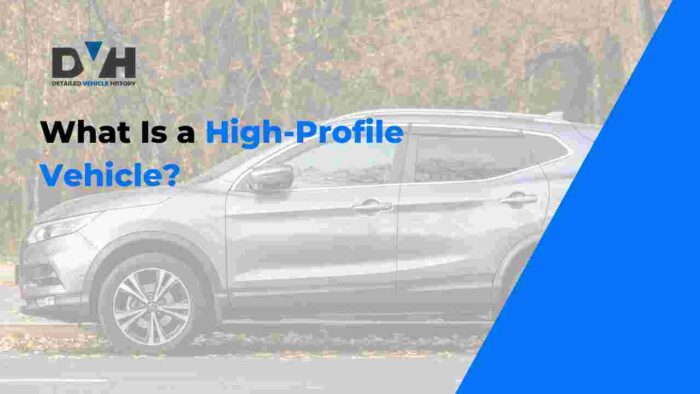 DVH - What Is a High-Profile Vehicle