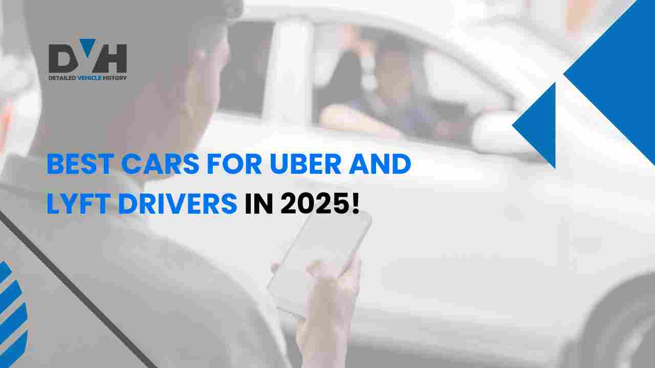 Best Cars for Uber and Lyft Drivers in 2025!