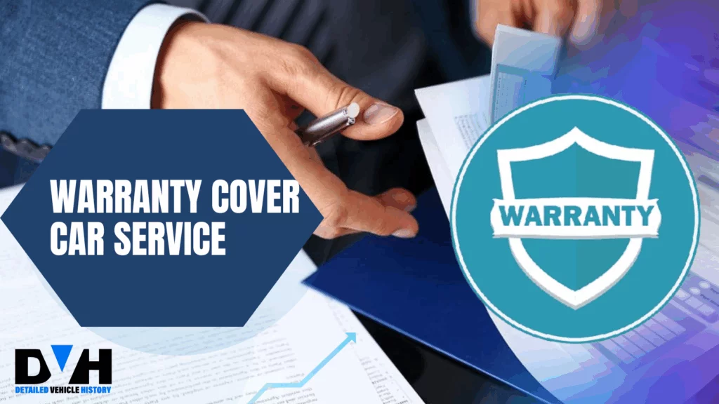 Warranty cover Car Service