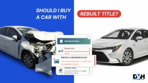 Should I Buy a Car with a Rebuilt Title