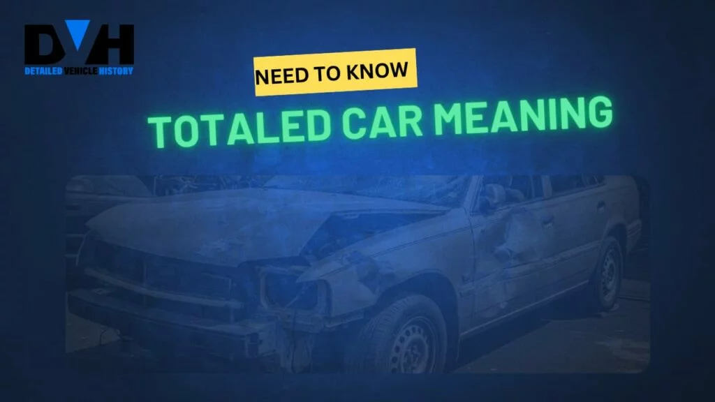 Totaled Car Meaning