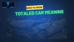 Totaled Car Meaning